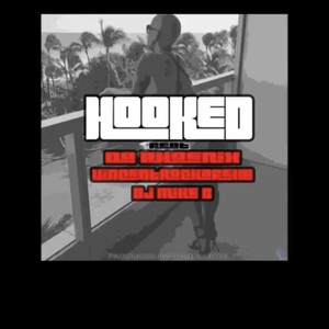 Hooked (feat. Vincentrockafella & QMG Mike B) [Explicit]