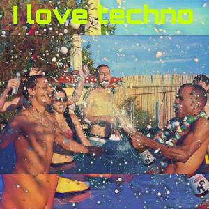 I love techno (Entre ramos) (feat. LM A.K.A, Big Thunder & Lázaro TRV) [Explicit]