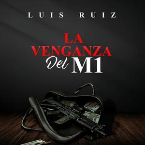 La Venganza Del M1 (En Vivo) (Explicit)