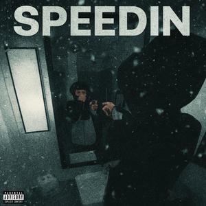 Speedin (Explicit)