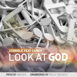 Look At God (feat. Candy)