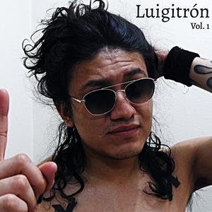 Luigitrón (Explicit)