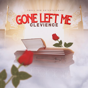 Gone Left Me (Explicit)