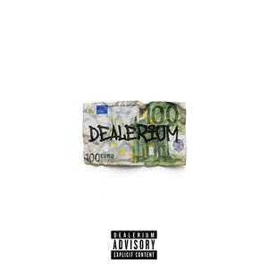Dealerium (Explicit)