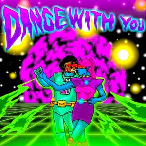 Dance With You (Explicit)