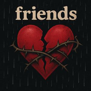 Friends (Explicit)