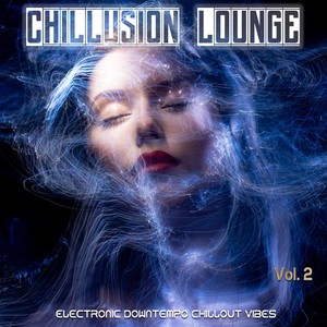 Chillusion Lounge, Vol.2