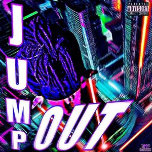 Jump Out (feat. Squirl Beats & NL Beats II) [Explicit]