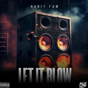 Let It Blow (Explicit)