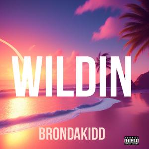 Wildin (Explicit)