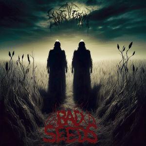 Bad Seeds (feat. Guttergod) (Explicit)