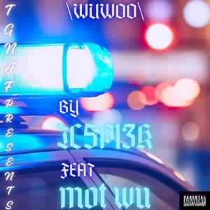 WUWOO (feat. MOT WU) (Explicit)