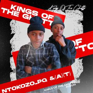KINGS OF The GHETTO