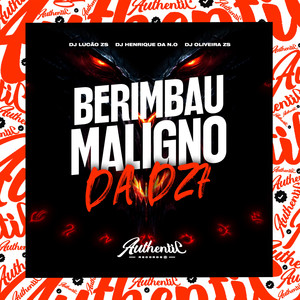 Berimbau Maligno da Dz7 (Explicit)