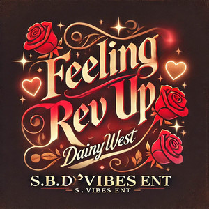 Feelings (Rev Up) (Explicit)