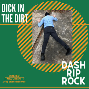 Dick In The Dirt (Explicit)