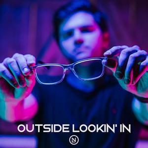 Outside Lookin' In(feat. Caly Pearse)