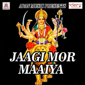 Jaagi Mor Maaiya