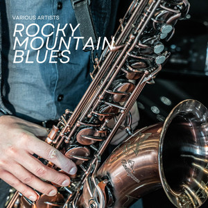 Rocky Mountain Blues