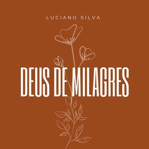 Deus de Milagres