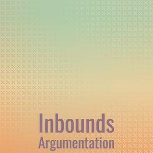 Inbounds Argumentation