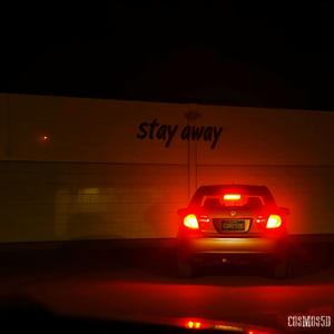 Stay Away (RMX|Explicit)