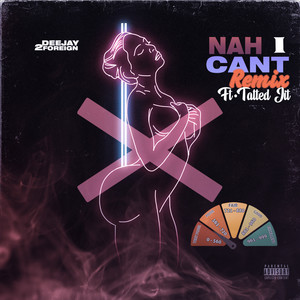 Naw I Cant (Remix) [Explicit]