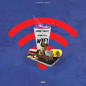 Wifi (feat. Flex- Team Flex) [Explicit]