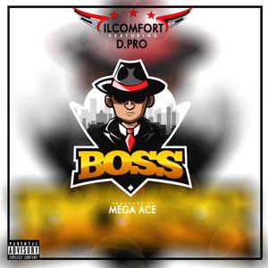 Boss (feat. D-Pro)