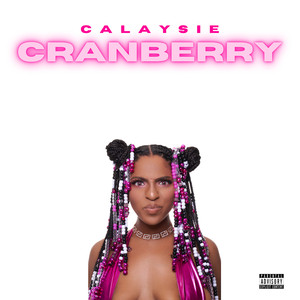 CRANBERRY (Explicit)