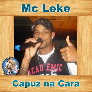 Capuz na Cara (Explicit)