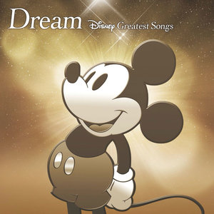 Dream〜Disney Greatest Songs〜 邦楽盤