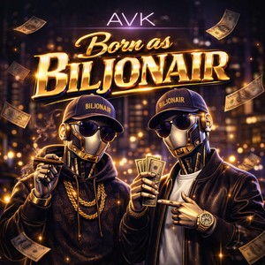 Born as Biljonair (Explicit)