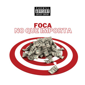 Foca no Que Importa (Explicit)