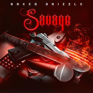 Savage (Explicit)