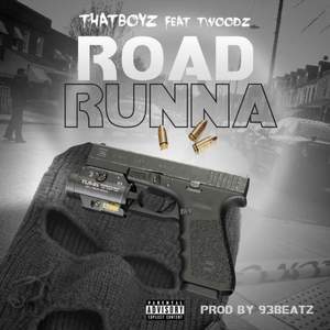 Road Runna (feat. TWOODZ) [Explicit]