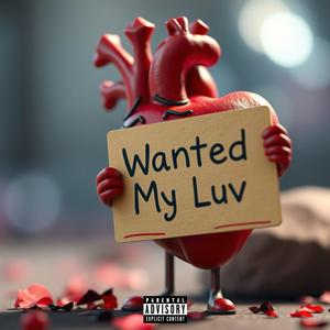 Wanted My Luv (feat. Joletta) [Explicit]