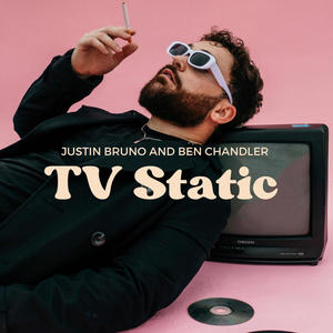 TV Static (feat. Ben Chandler)
