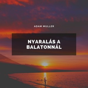 Nyaralás a Balatonnál