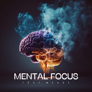 Mental Focus