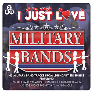 I Just Love Military Bands