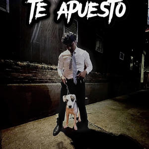 Te Apuesto (Explicit)