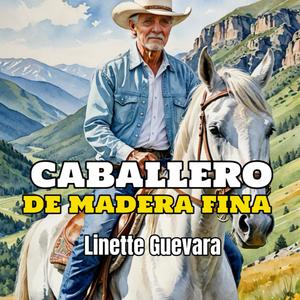 Caballero de Madera Fina