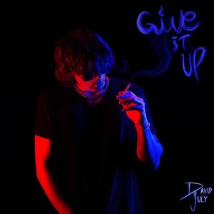 Give It Up (Explicit)