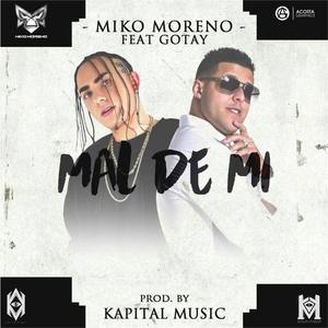 Mal de Mi (feat. Gotay)