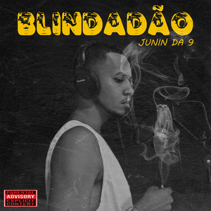 BLINDADÃO (Explicit)