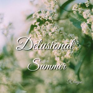 delusional summer