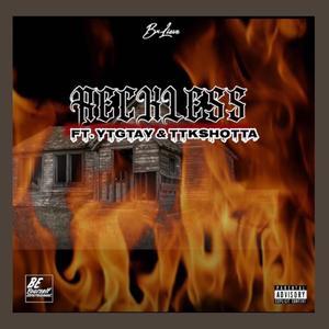 Reckless (feat. YTGTAY & TTKSHOTTA) [Explicit]