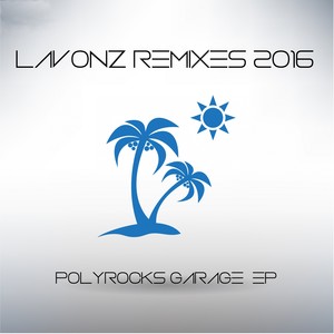 Polyrocks Garage EP