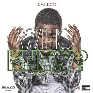 Who Knew? (Explicit)